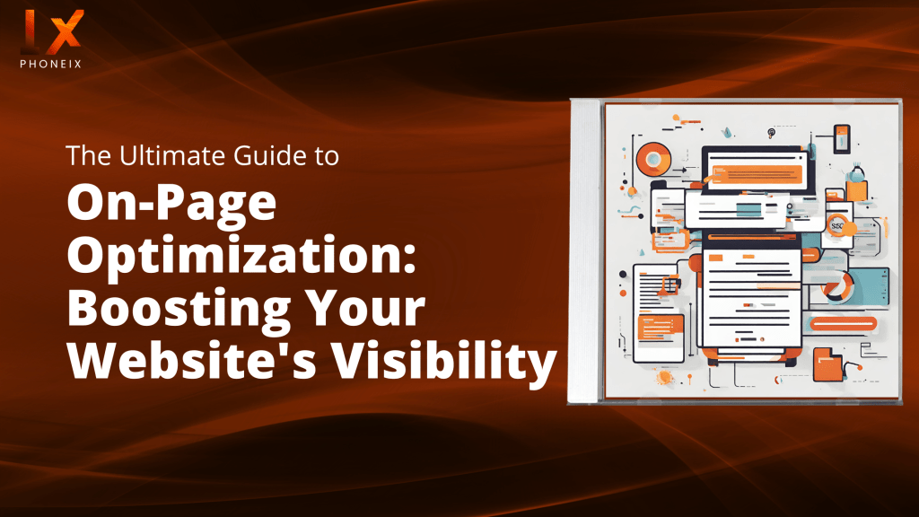 On-Page Optimization Boosting Your Website's Visibility