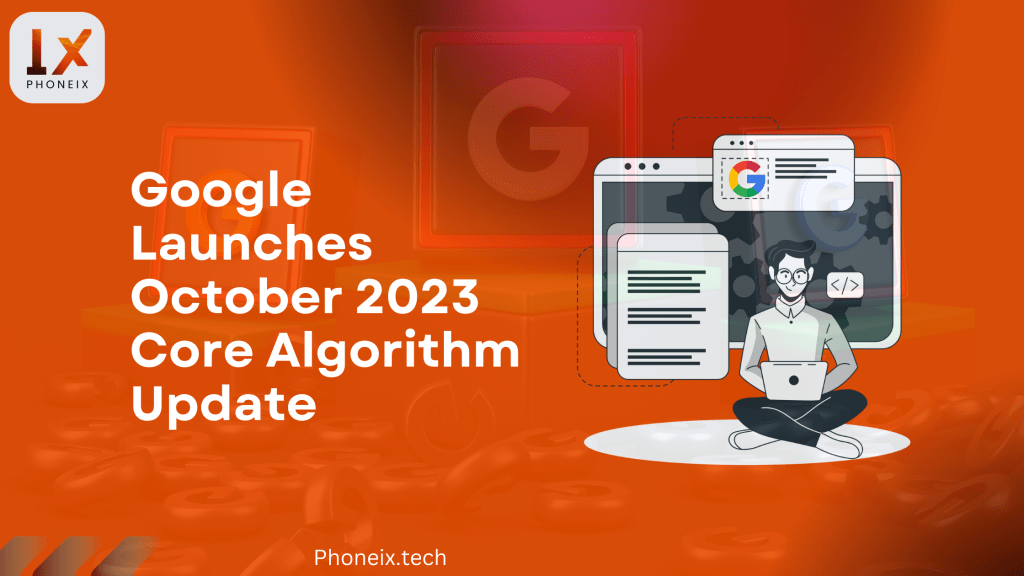 Google Launches October 2023 Core Algorithm Update